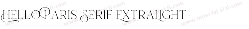 Hello Paris Serif ExtraLight字体转换